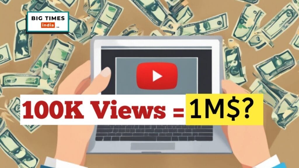 How Much Money YouTube Pays You For 100k Views? Let's Know