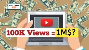 How Much Money YouTube Pays You For 100k Views? Let's Know