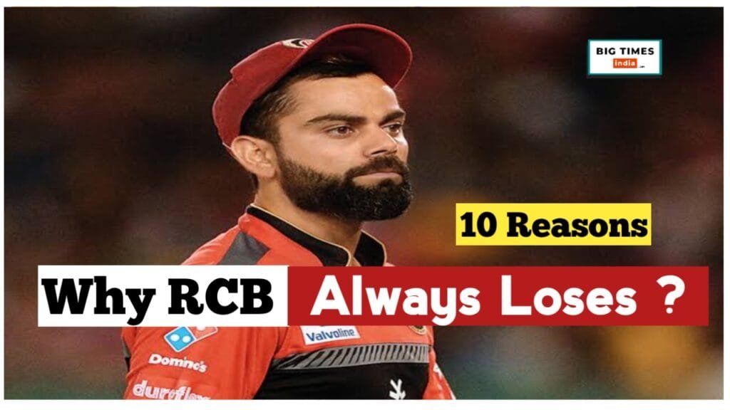 Why Rcb Always Loses Ipl Matches